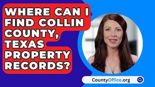 Where Can I Find Collin County, Texas Property Records? - CountyOffice.org