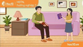 Lắng nghe tích cực trong gia đình - HĐTN, hướng nghiệp 7 | Hoc10