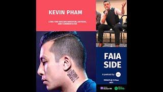 #Faiaside EP 13 BitCoin, The Bible & Transcending Ego with Kevin Pham