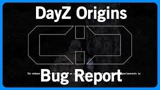 DayZ Origins 1.8 Bug Report - Please fix it - CryDoXz - Area of Skill