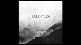 FZL - Relentless