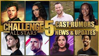 THE CHALLENGE ALL STARS 5 CAST RUMORS, NEWS & MORE