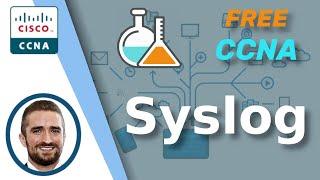 Free CCNA | Syslog | Day 41 Lab | CCNA 200-301 Complete Course