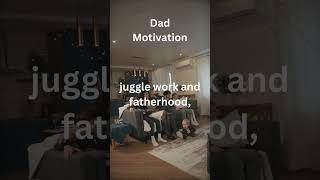 Dad Motivation: Super Dad Power: Excelling in Work & Fatherhood with Confidence ‍‍