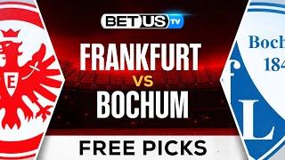 Frankfurt vs Bochum | Bundesliga Expert Predictions, Soccer Picks & Best Bets