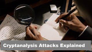 Cryptanalysis Cyber Attacks Explained