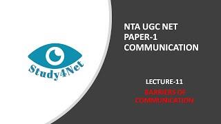 LECTURE-11 |  BARRIERS OF COMMUNICATION | UNIT-4 COMMUNICATION.