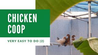 How to make a PVC chicken coop | Kandang ayam bahan pipa pvc (part.2)