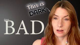 Therapist Reacts To: Down Bad by Taylor Swift *this got real dark*