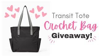 Transit Tote Crochet Bag Giveaway!