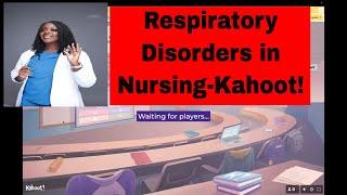 Respiratory Disorders-Kahoot!