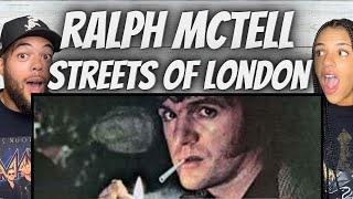 WOW!| FIRST TIME HEARING Ralph Mctell  - Streets Of London REACYION