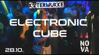 TRAILER ELECTRONIC CUBE - Club NOVA 28.10. by KöTERMUKKE 