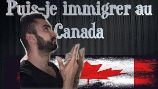 Puis je immigrer au Canada ?