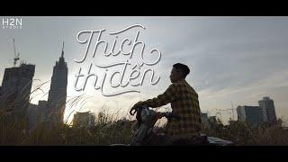 THÍCH THÌ ĐẾN || HƯNG HẠI NÃO || MUSIC VIDEO COVER