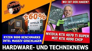 AMD Ryzen 9000 vernichtet Intel  | RTX 4070 Ti Super mit 4090 Chip | Elden Ring DLC zu schwer?