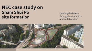 NEC case study on Sham Shui Po site formation