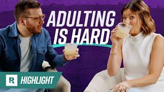 7 Reasons Why Adulting is Hard