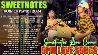 DANCE MUSIC - NON-StopSweetnotes LiveOPM Hits Non Stop Playlist 2024TOP 20 SWEETNOTES Cover Songs