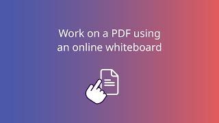 Annotating PDFs using an online whiteboard Explain Everything