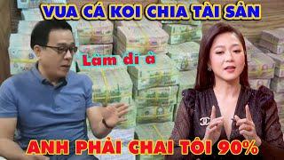 TRỰC TIẾP: Vua Cá Koi chia tài sản cho Hà Thanh Xuân