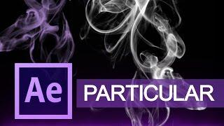 Particular SMOKE Tutorial | Ultra Realistic!