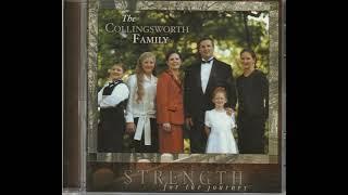 The Collingsworth Family Strength For The Journey
