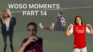 WOSO MOMENTS (PART 14)