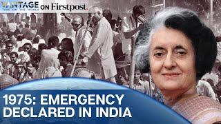 June 25, 1975: Former Indian PM Indira Gandhi Imposed Emergency | Vantage on Firstpost