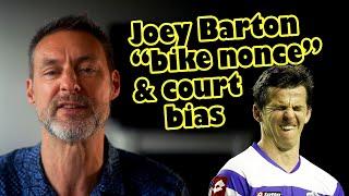 Joey Barton's "bike nonce" and Laurence Fox libel cases - court bias and "lawfare"