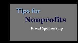 Tips for Nonprofits: Fiscal Sponsorship