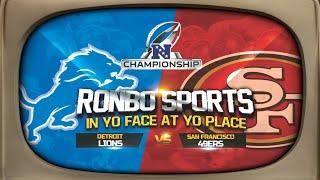 Ronbo Sports Watching 49ers VS Lions 2024 NFC Championship