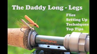 The Ultimate Dry Fly, The Daddy long legs,