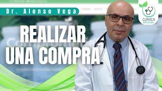 ¿Cómo Realizar una Compra Correctamente? - Clínica Dr. Vega