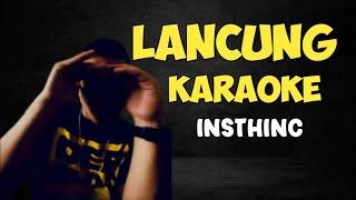 LANCUNG KARAOKE insthinc