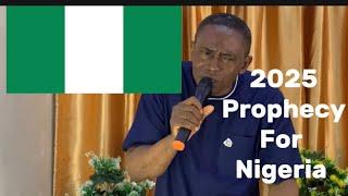 2025 PROPHECY FOR NIGERIA