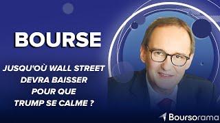 Jusqu'où Wall Street devra baisser pour que Trump se calme ?