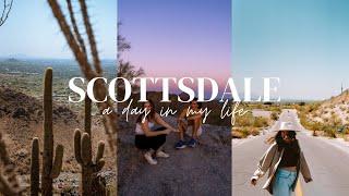 Scottsdale Travel Vlog | A Day In My Life | Scottsdale AZ 2022