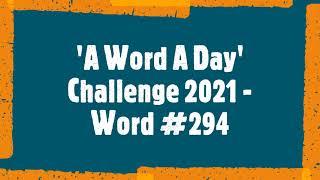 Word #294 #conspicuous /etymology, meaning, examples/A Word A Day Challenge 2021