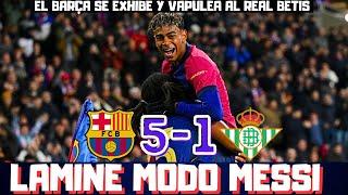 LAMINE YAMAL EN MODO MESSI Y EL BARCELONA TRITURA AL REAL BETIS. EXCLENTES GAVI Y OLMO. EL ANÁLISIS