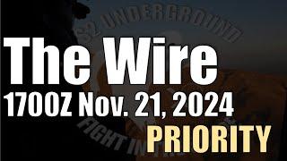 The Wire - November 21, 2024 - Priority