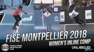 Women's Inline Comp at FISE WORLD Montpellier 2018 (Aggressive Inline Skating)