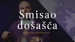 Smisao došašća | 1. nedjelja došašća