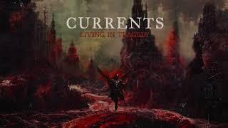 Currents - Living In Tragedy