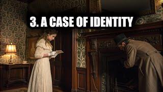 Chapter 3 - A Case of Identity - The Adventures of Sherlock Holmes (1892)