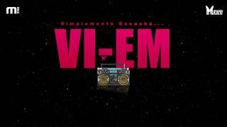 VI-EM - Muero Por Ti (VI-EM 10 AÑOS)