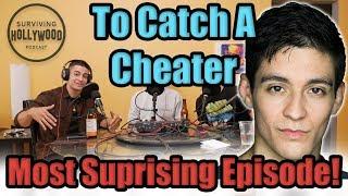 What Is 'To Catch A Cheater'? | Most Surprising Episode | w/ Luis Mercado