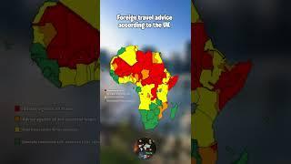 Foreign travel advice in Africa according to the UK  #map #mapping #history #geography #world #asia