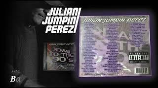 JULIAN JUMPIN PEREZ  - Back to the 90s mix Chicago Classic House Music