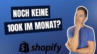 Warum du noch keine 100.000€ im Monat machst (Mit deinem Online Shop)!